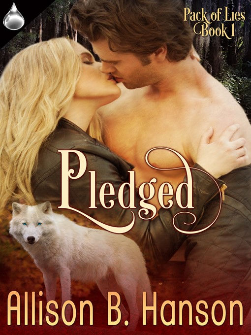 Title details for Pledged by Allison B. Hanson - Available